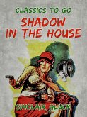 Shadow in the House (eBook, ePUB)
