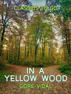 In a Yellow Wood (eBook, ePUB) - Vidal, Gore