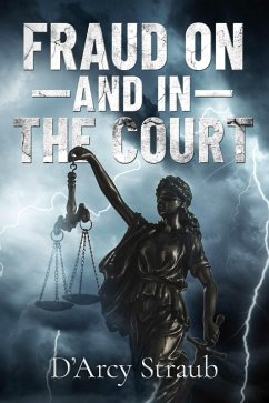 FRAUD ON-and in-THE COURT (eBook, ePUB) - Straub, D'Arcy