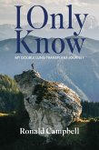 I Only Know (eBook, ePUB)