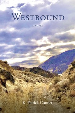 Westbound (eBook, ePUB) - Conner, K. Patrick