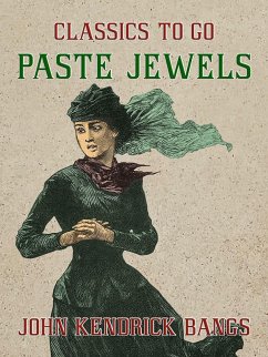 Paste Jewels (eBook, ePUB) - Bangs, John Kendrick