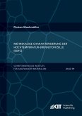 Mehrskalige Charakterisierung der Hochtemperatur-Brennstoffzelle (SOFC) Mehrskalige Charakterisierung der Hochtemperatur-Brennstoffzelle (SOFC)