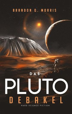 Das Pluto-Debakel - Morris, Brandon Q.