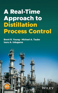 A Real-Time Approach to Distillation Process Control - Young, Brent R. (University of Auckland, New Zealand); Taube, Michael A. (S&D Consulting, Inc); Udugama, Isuru A. (University of Waikato, New Zealand)