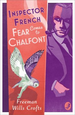 Inspector French: Fear Comes to Chalfont - Wills Crofts, Freeman