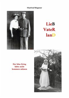 Lieb Vaterland - Wegener, Manfred