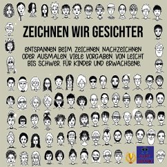 Zeichnen wir Gesichter - Heppke, Kurt