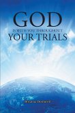 God Is with You Throughout Your Trials (eBook, ePUB)