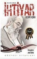 Ihtiyar - Hesaplasma - Akten, Hasim