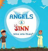 Angels & Jinn; Who are they? Angels & Jinn; Who are they?
