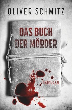 Das Buch der Mörder - Schmitz, Oliver