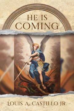 HE IS COMING - Castillo, Louis A.