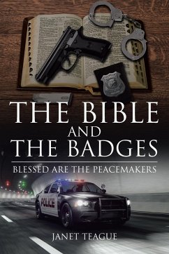 The Bible and the Badges - Teague, Janet