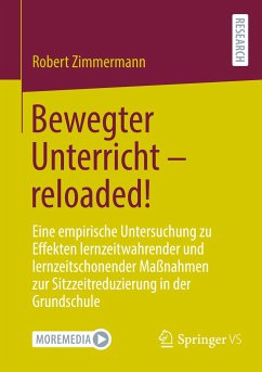 Bewegter Unterricht ¿ reloaded! - Zimmermann, Robert
