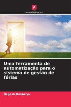 Uma ferramenta de automatização para o sistema de gestão de férias - Bakariya, Brijesh