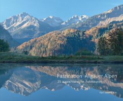 Faszination Allgäuer Alpen - Klein, Karl Josef