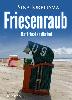 Friesenraub. Ostfrieslandkrimi - Jorritsma, Sina