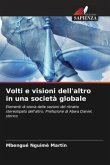 Volti e visioni dell'altro in una società globale