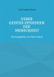 Ueber Geistes-Epidemien der Menschheit - Bild 1