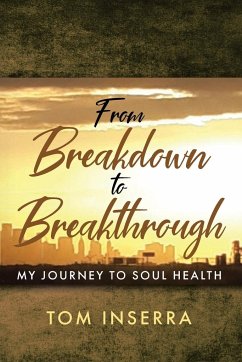 From Breakdown to Breakthrough - Inserra, Tom