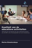 Kwaliteit van de educatieve activiteiten