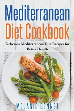 Mediterranean Diet Cookbook - Bennet, Melanie
