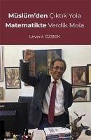 Müslümden Ciktik Yola Matematikte Verdik Mola - Özbek, Levent