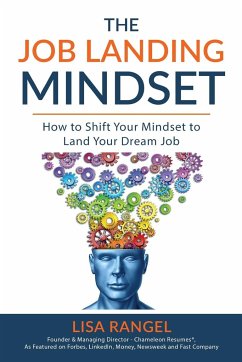 The Job Landing Mindset - Rangel, Lisa