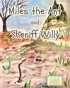 Miles the Ant and Sheriff Willy - Martinez, Diane