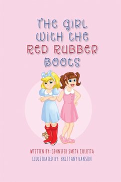 The Girl With The Red Rubber Boots - Culotta, Jennifer Smith