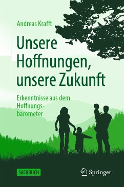 Unsere Hoffnungen, unsere Zukunft (eBook, PDF) - Krafft, Andreas