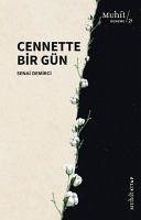 Cennette Bir Gün - Demirci, Senai