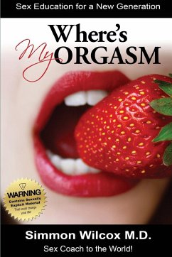 Where Is My Orgasm ? - Wilcox, MD Simmon