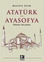 Atatürk ve Ayasofya - Solak, Mustafa