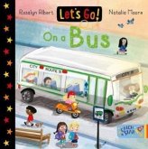 Let's Go! On a Bus Let's Go! On a Bus