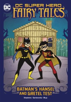 Batman's Hansel and Gretel Test - Stephens, Sarah Hines