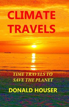 Climate Travels - Houser, Donald R