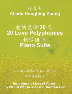 20 Love Polyphonies Piano Suite - Zhang, Abada Hongbing