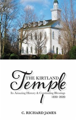 The Kirtland Temple - James, C. Richard