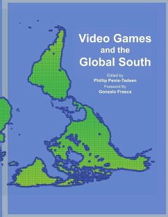 Video Games and the Global South - Penix-Tadsen, Phillip