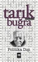 Politika Disi - Bugra, Tarik