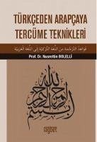 Türkceden Arapcaya Tercüme Teknikleri - Bolelli, Nusrettin