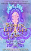 Women, Let's Get Woo! (Ignite Your Inner Goddess, #1) (eBook, ePUB)