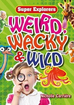 Weird, Wacky & Wild - Carriere, Nicholle