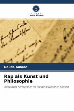 Rap als Kunst und Philosophie - Amade, Daúde