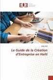 Le Guide de la Création d¿Entreprise en Haïti