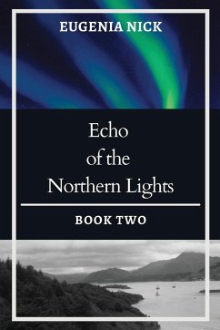 Echo of the Northern Lights - Nick, Eugenia
