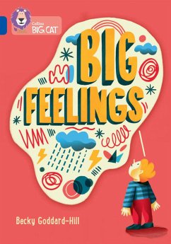 Big Feelings - Goddard-Hill, Becky