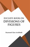 Euclid's Book on Divisions of Figures